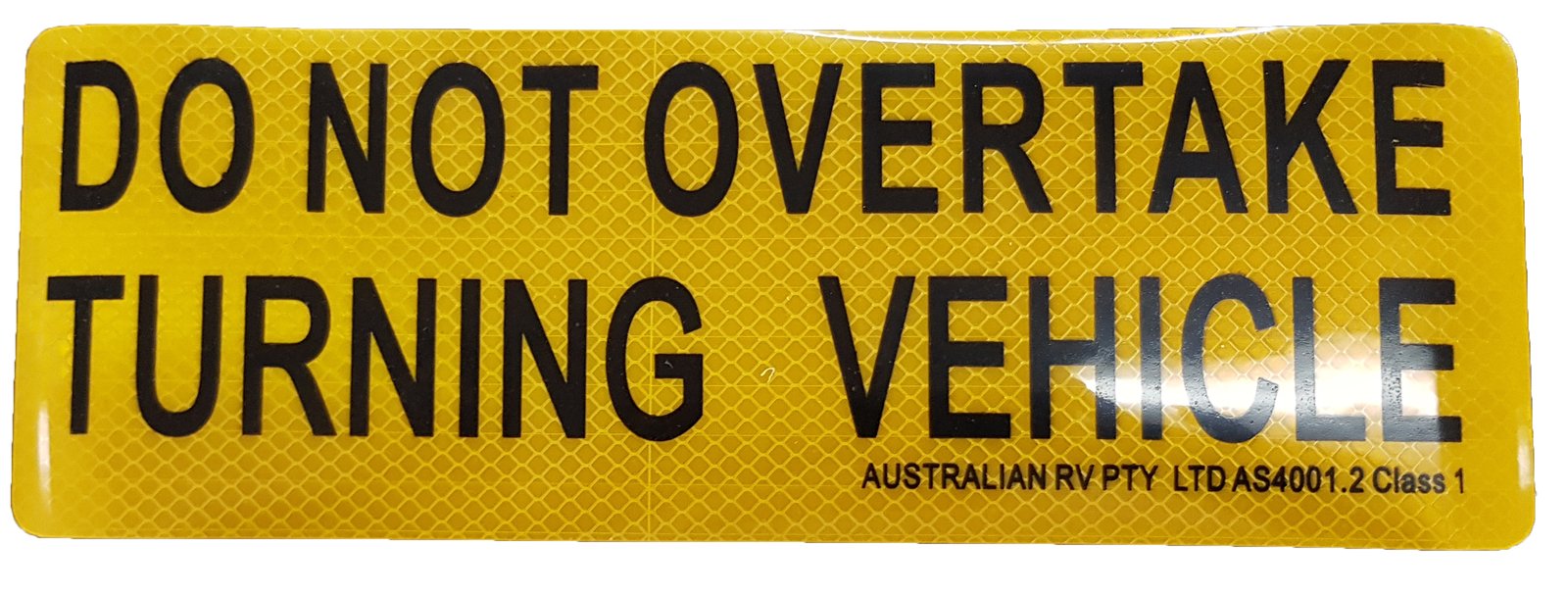 Do Not Overtake Turning Vehicle Sticker 300 X 100mm