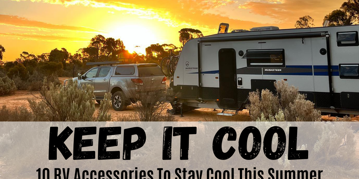 10 Best Caravan Accessories For Summer 2024 — CARAC