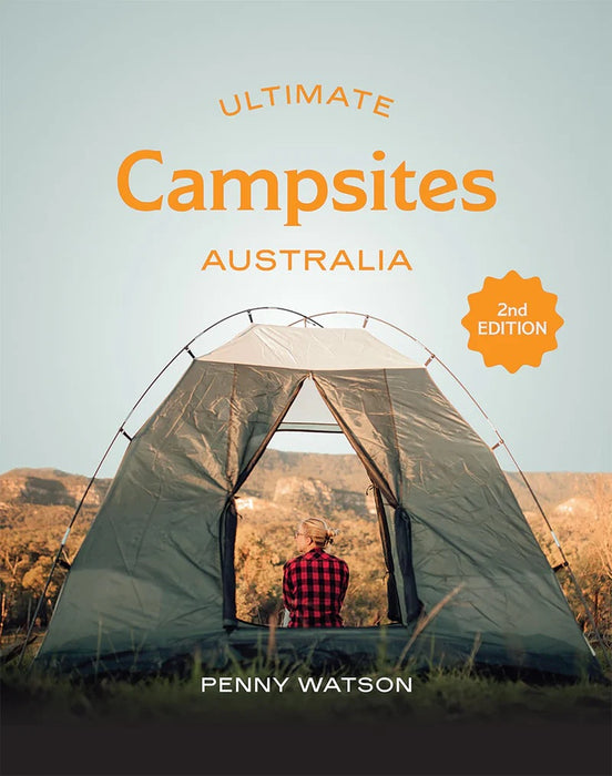 Ultimate Campsites: Australia 2nd edition